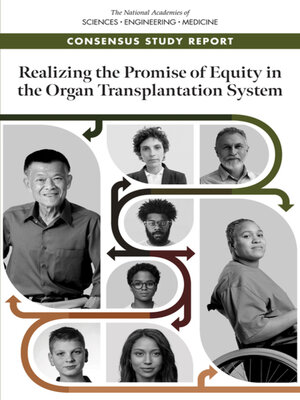 cover image of Realizing the Promise of Equity in the Organ Transplantation System
